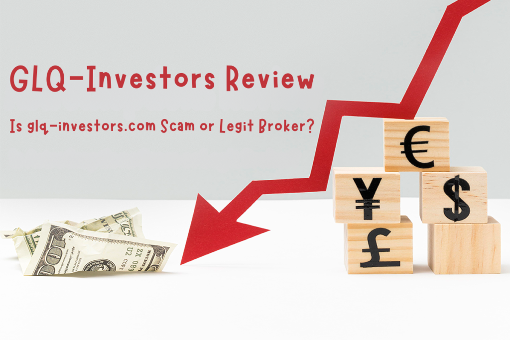 Exposing GLQ-Investors (glq-investors.com): A Blacklisted Trading Scam